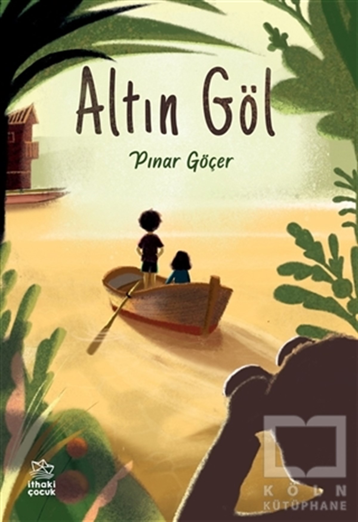 Pınar GöçerÇocuk RomanlarıAltın Göl
