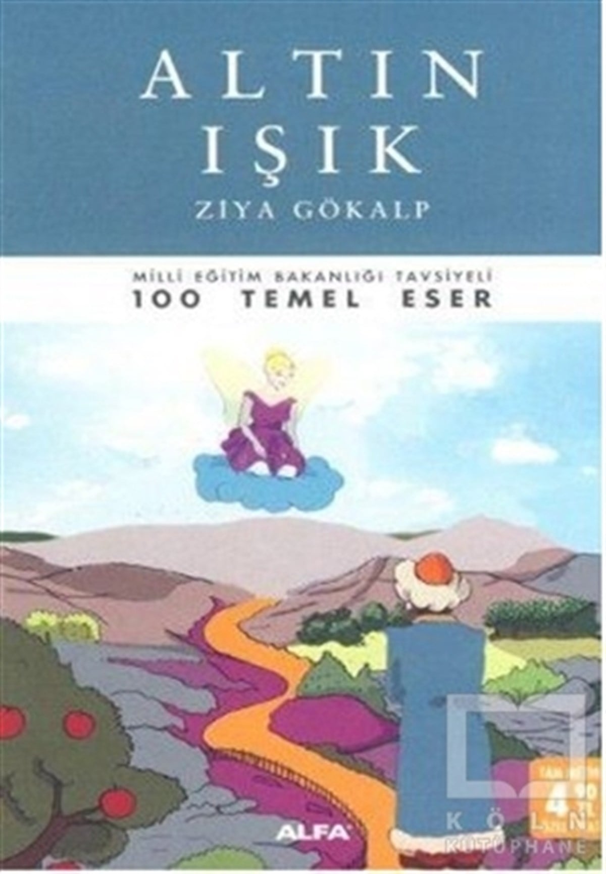 Ziya GökalpRoman-ÖyküAltın Işık