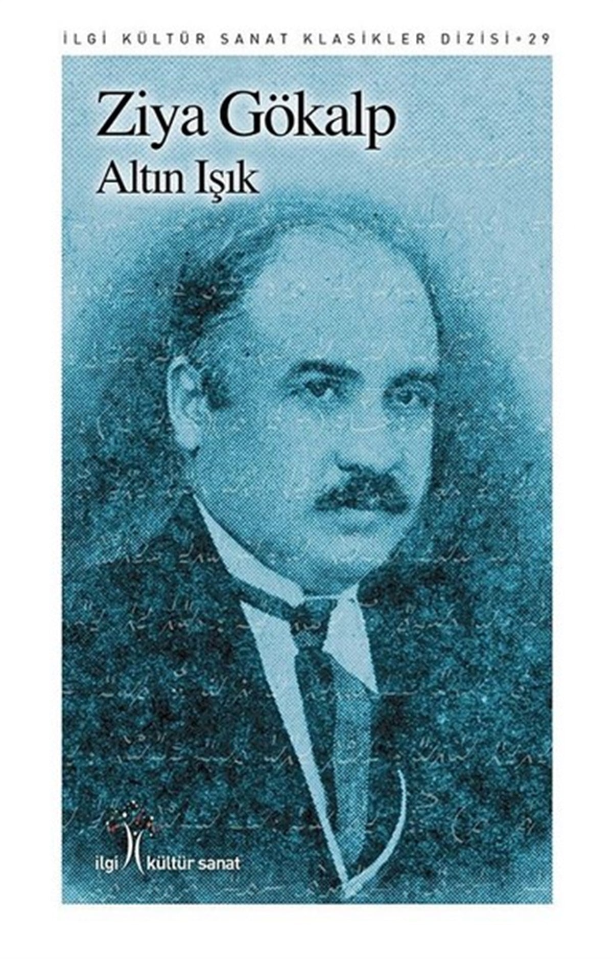 Ziya GökalpTürk KlasikAltın Işık
