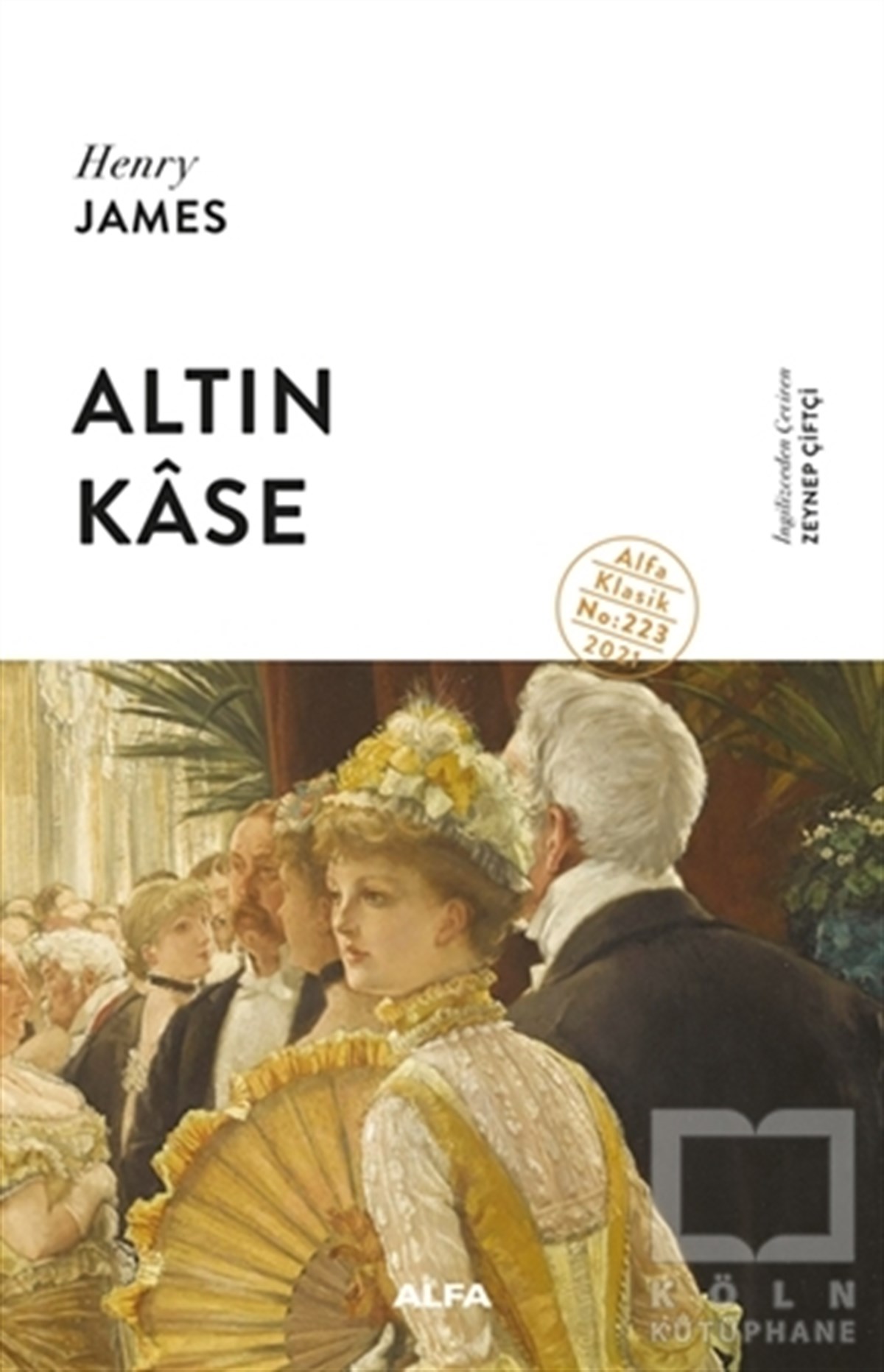 Henry JamesDünya Klasikleri & Klasik KitaplarAltın Kase