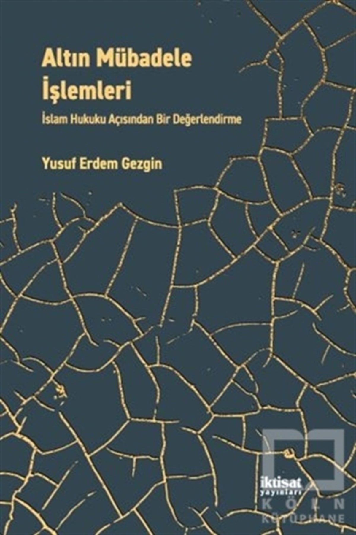 Yusuf Erdem Gezginİslam Hukuku KitaplarıAltın Mübadele İşlemleri