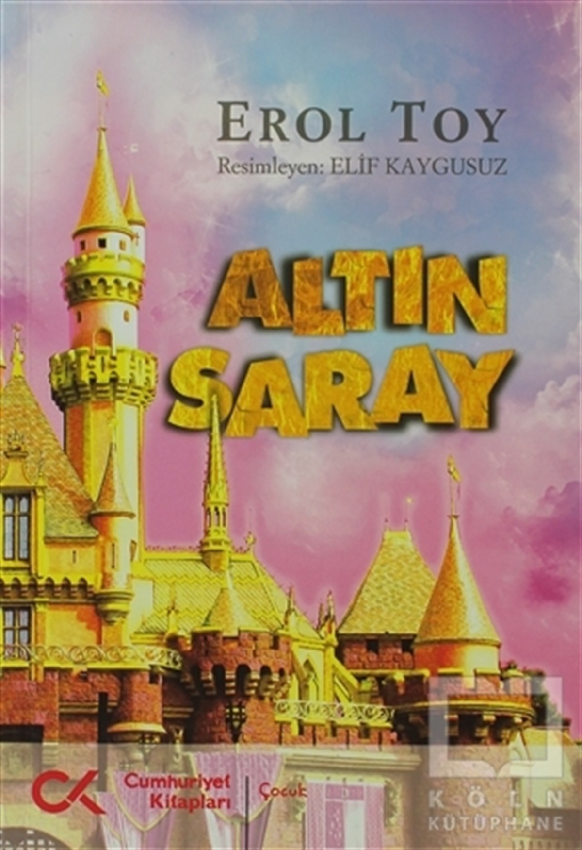 Erol ToyHikayelerAltın Saray