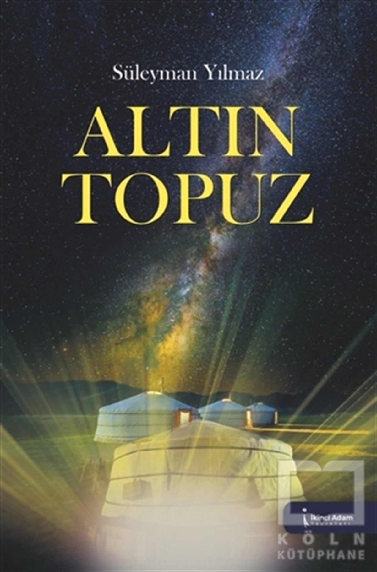 Süleyman YılmazDeneme KitaplarıAltın Topuz