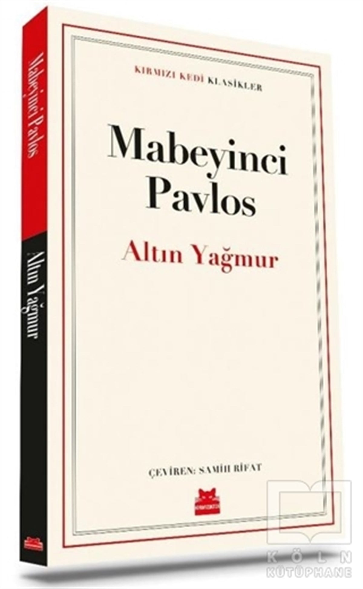Mabeyinci PavlosDünya Klasikleri & Klasik KitaplarAltın Yağmur