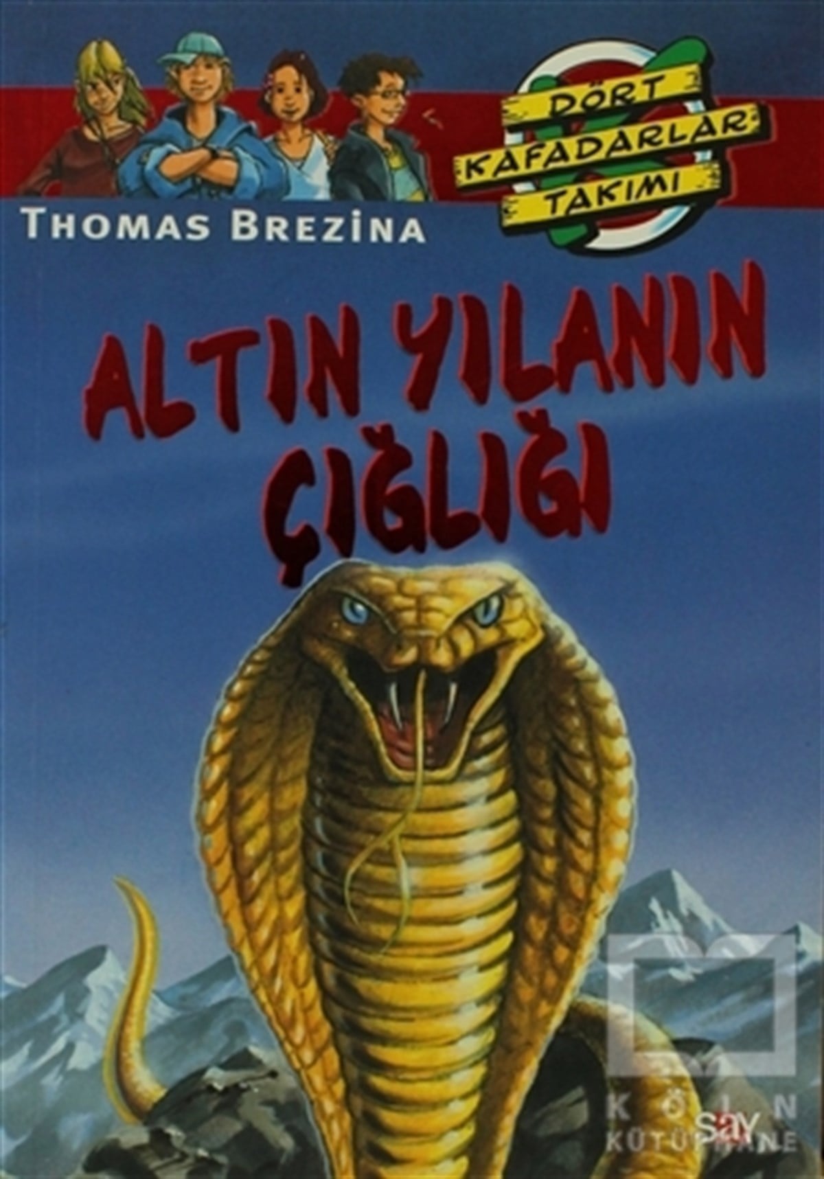 Thomas BrezinaGençlik EdebiyatıAltın Yılanın Çığlığı