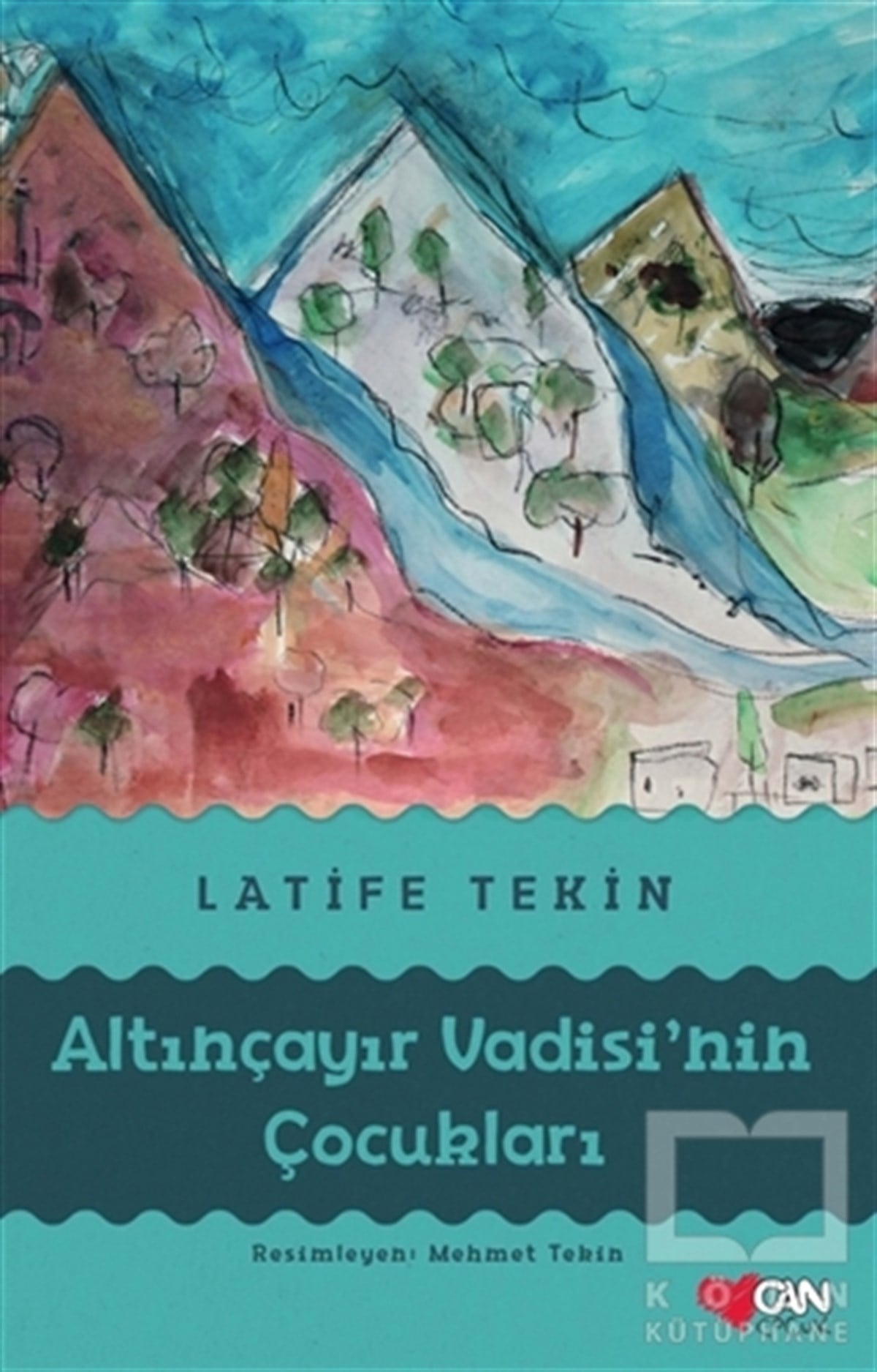 Latife TekinÇocuk Hikaye KitaplarıAltınçayır Vadisi'nin Çocukları