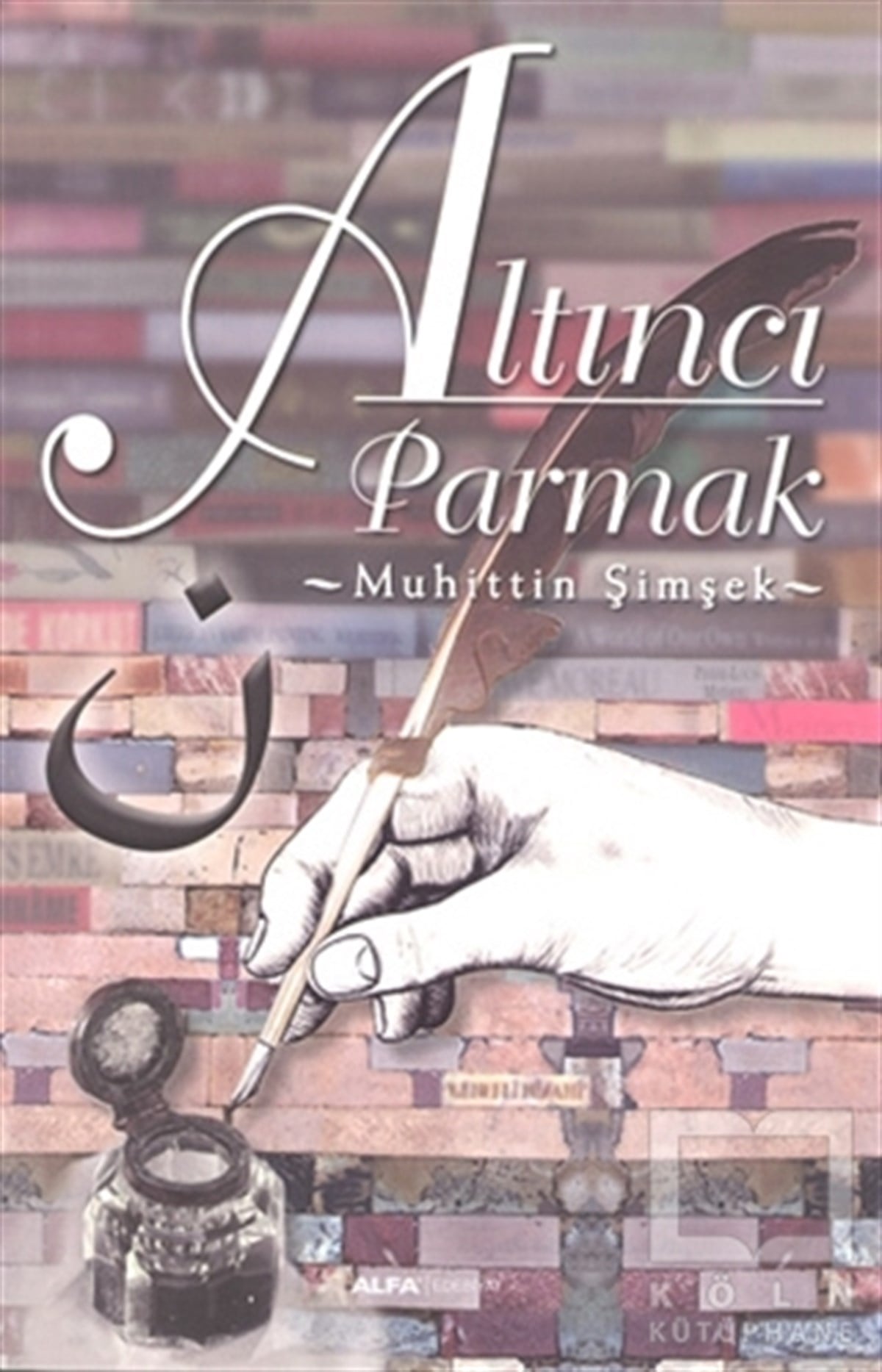 Muhittin ŞimşekAnlatıAltıncı Parmak