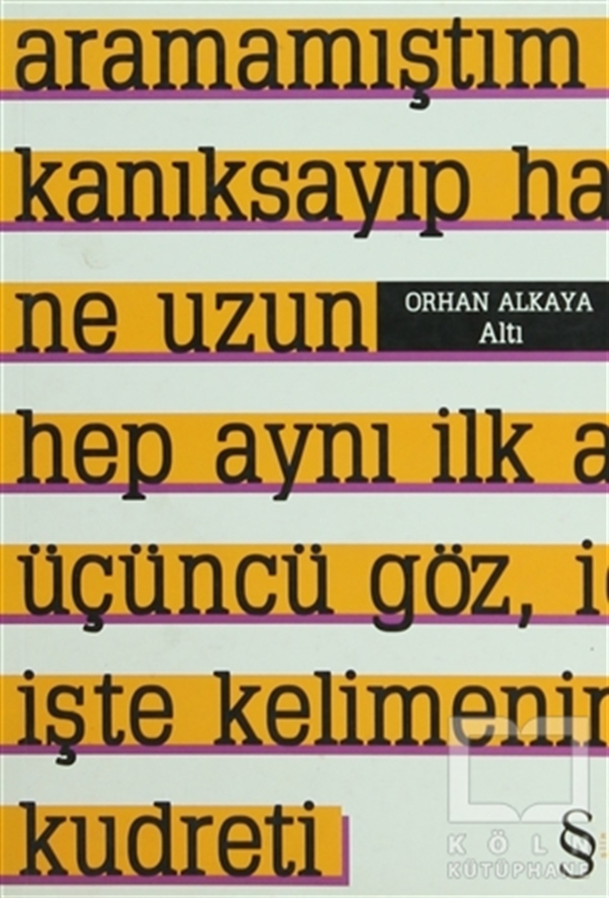 Orhan AlkayaŞiirAltı