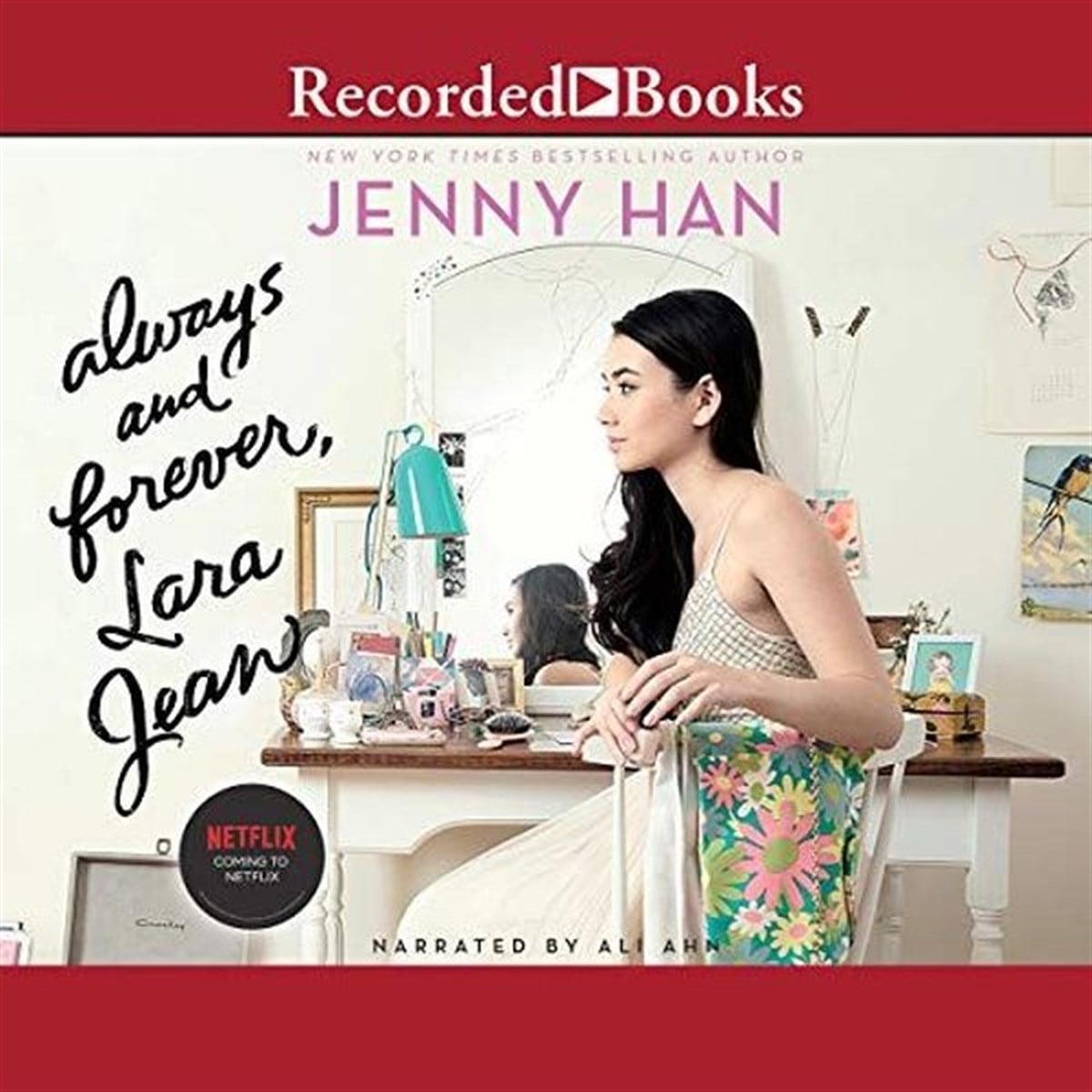 Jenny HanRomanceAlways and Forever Lara Jean: 3 (To All the Boys I've Loved Before)