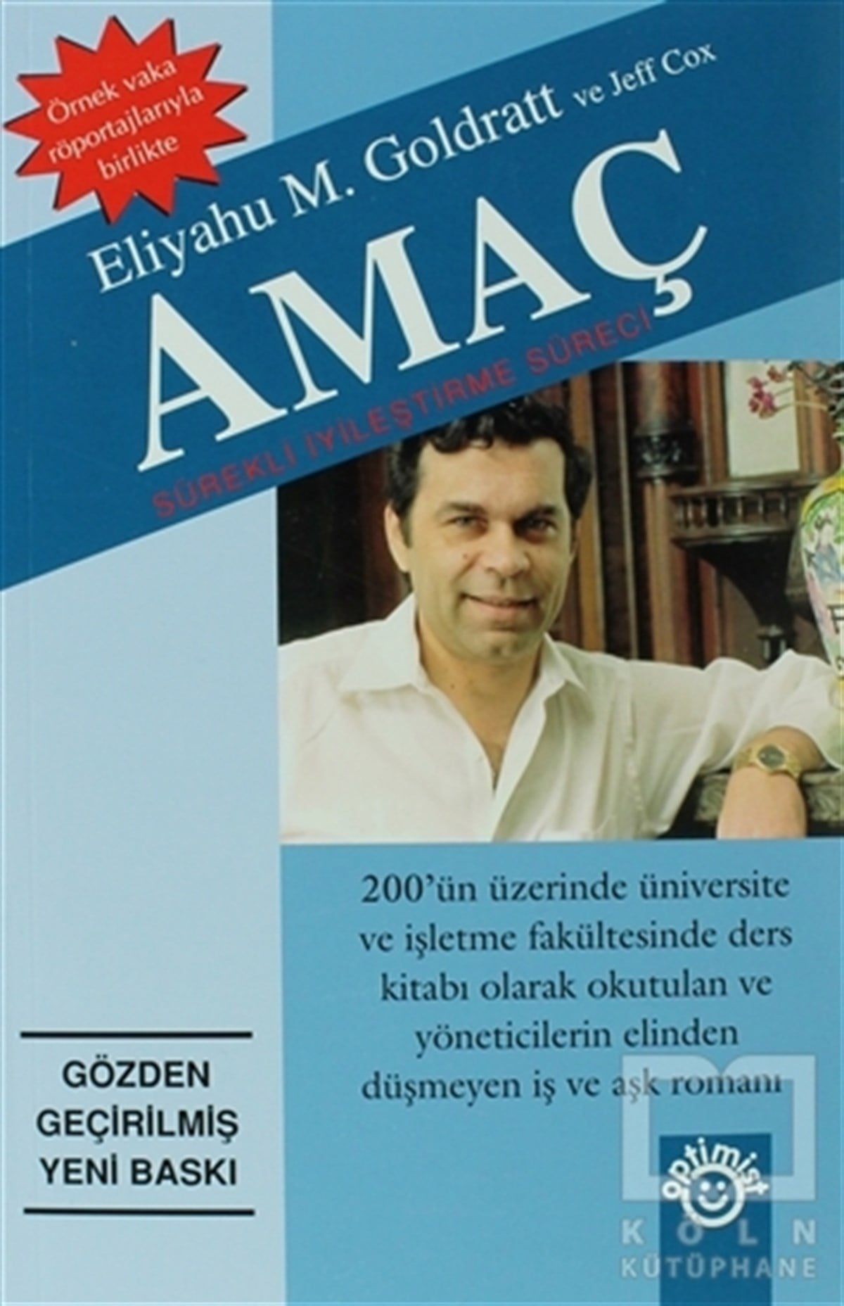 Eliyahu M. Goldrattİş DünyasıAmaç