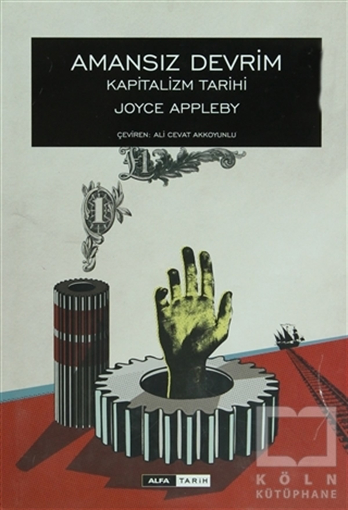 Joyce ApplebySiyaset Bilimi KitaplarıAmansız Devrim