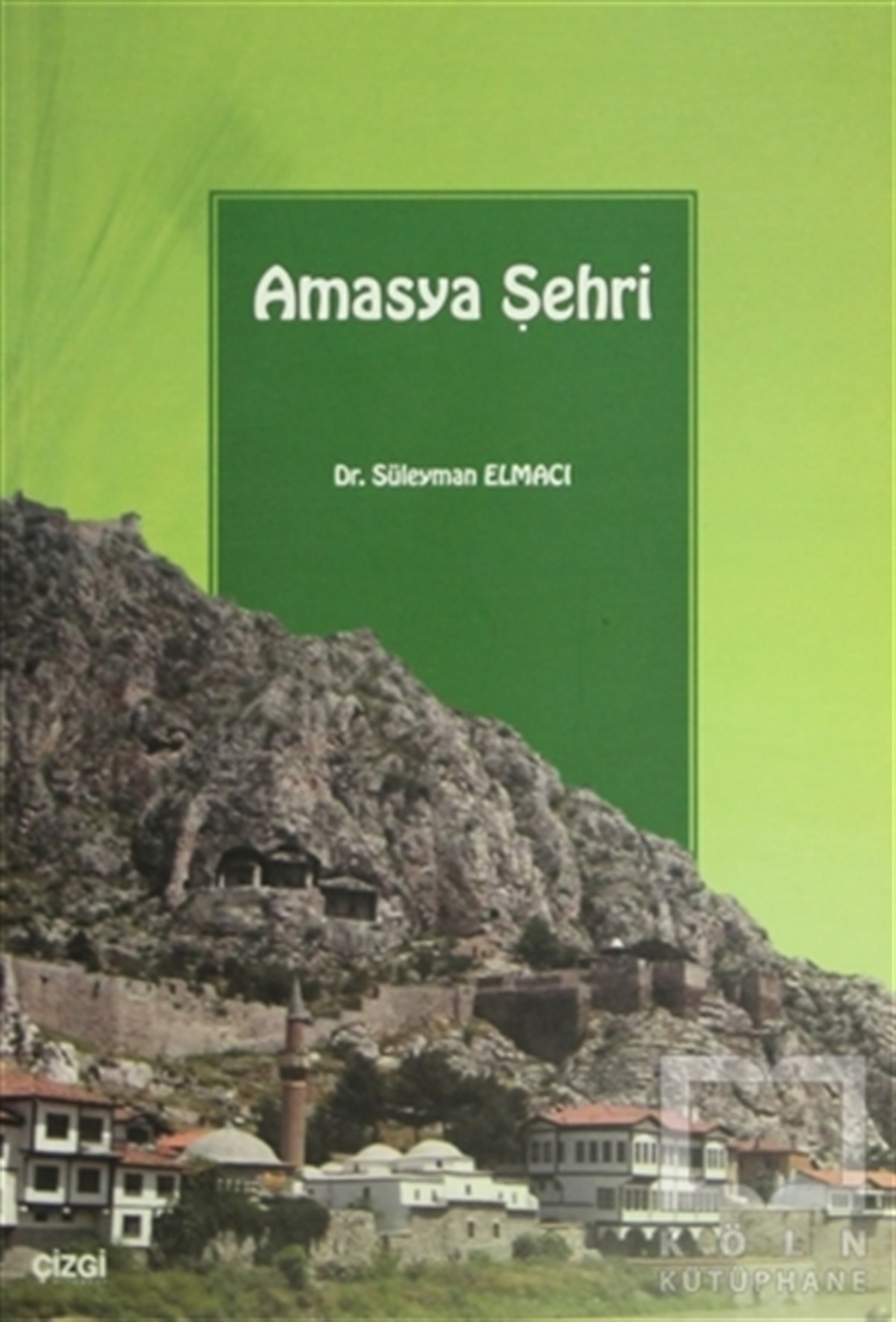Süleyman ElmacıReferans KitaplarAmasya Şehri