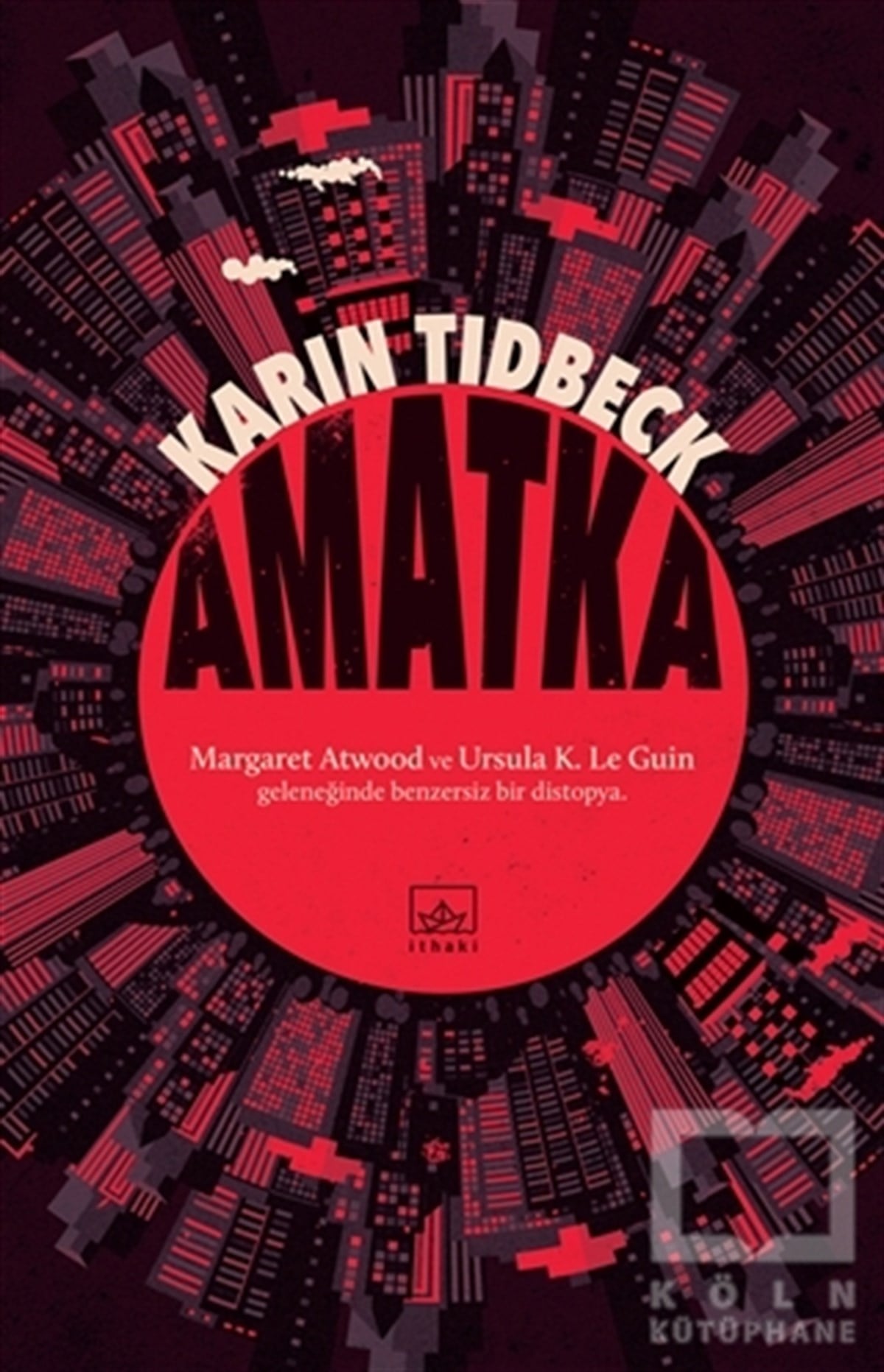 Karin TidbeckBilimkurguAmatka