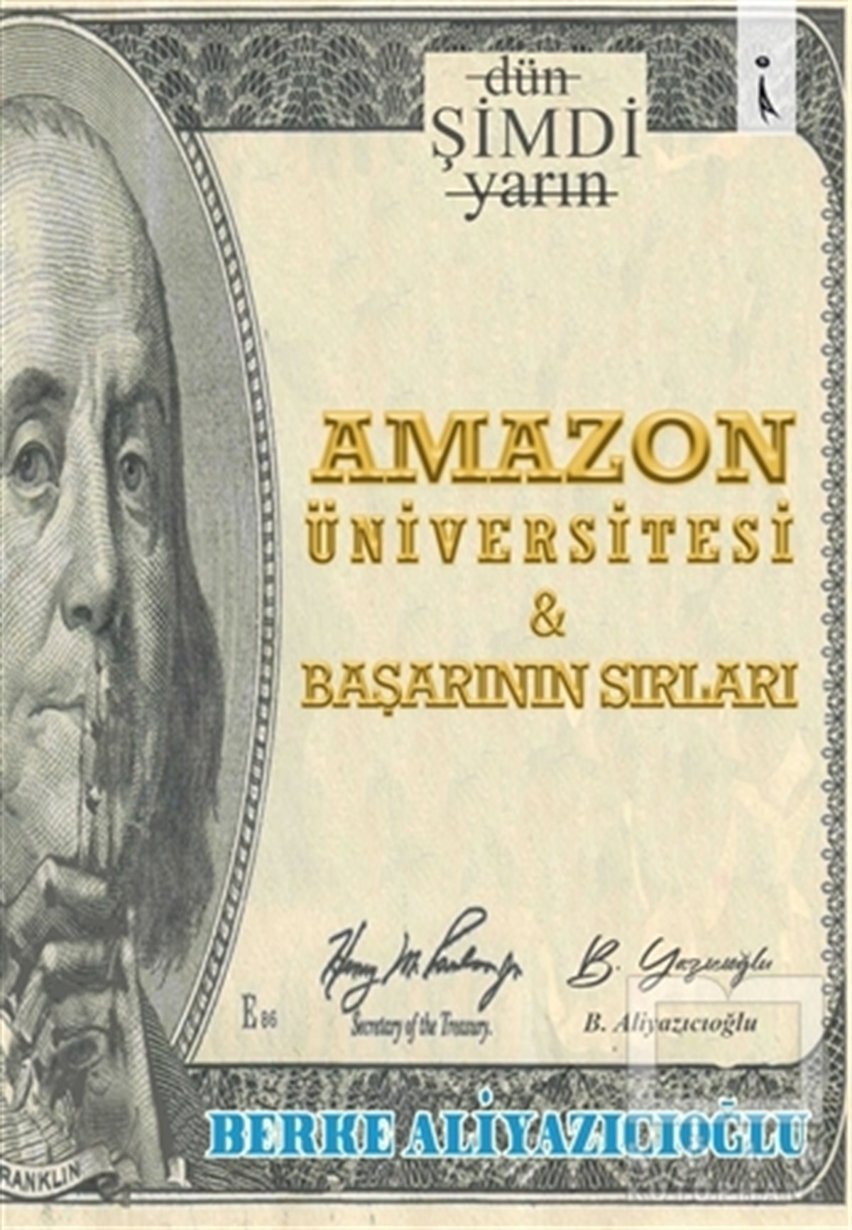 Berke AliyazıcıoğluDenemeAmazon Üniversitesi ve Başarının Sırları