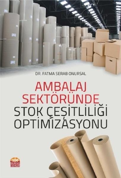 Fatma Serab OnursalEğitimAmbalaj Sektöründe Stok Çeşitliliği Optimizasyonu