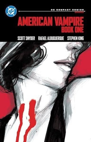 Scott SnyderGraphic NovelAmerican Vampire Book One: DC Compact Comics Edition
