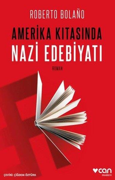 Roberto BolanoDünya RomanAmerika Kıtasında Nazi Edebiyatı
