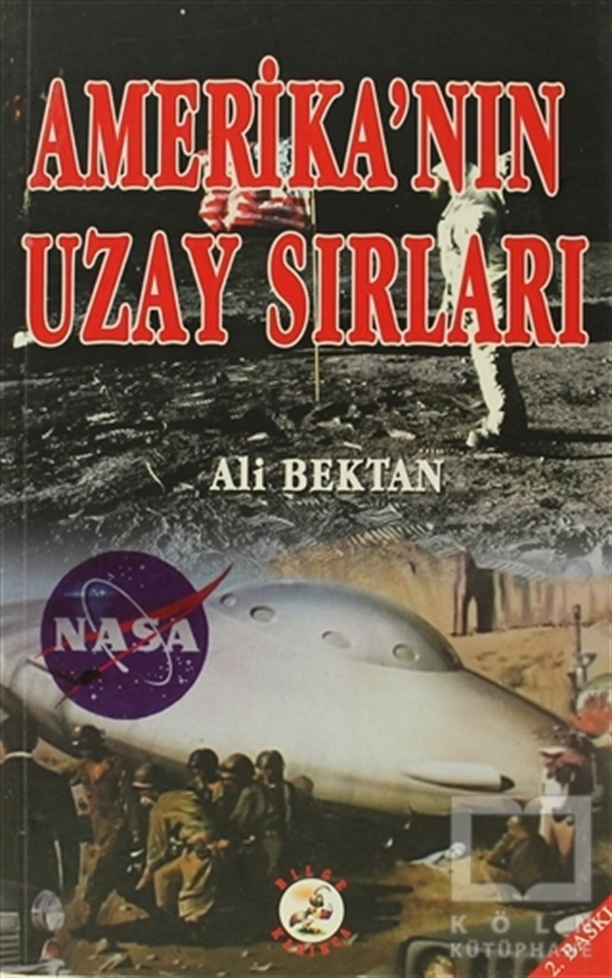 Ali BektanParapsikoloji KitaplarıAmerika’nın Uzay Sırları