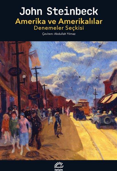 John SteinbeckDeneme KitaplarıAmerika ve Amerikalılar - Denemeler Seçkisi