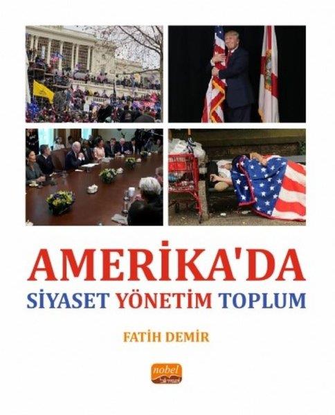 Fatih DemirDünya Siyaseti ve PolitikasıAmerika'da Siyaset Yönetim Toplum