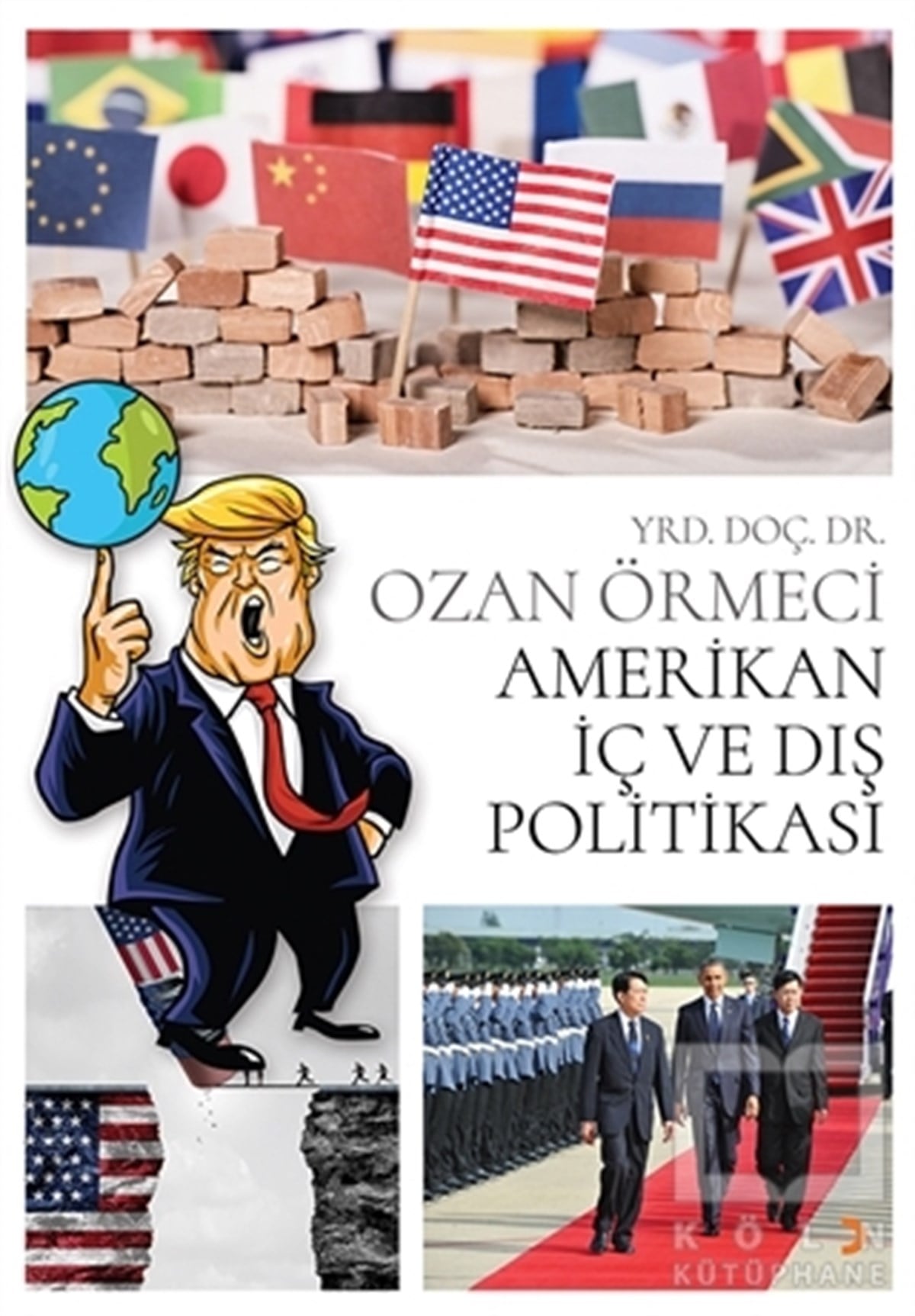 Ozan ÖrmeciAraştırma-İncelemeAmerikan İç ve Dış Politikası