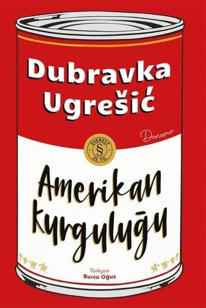 Dubravka UgresicDeneme KitaplarıAmerikan Kurguluğu