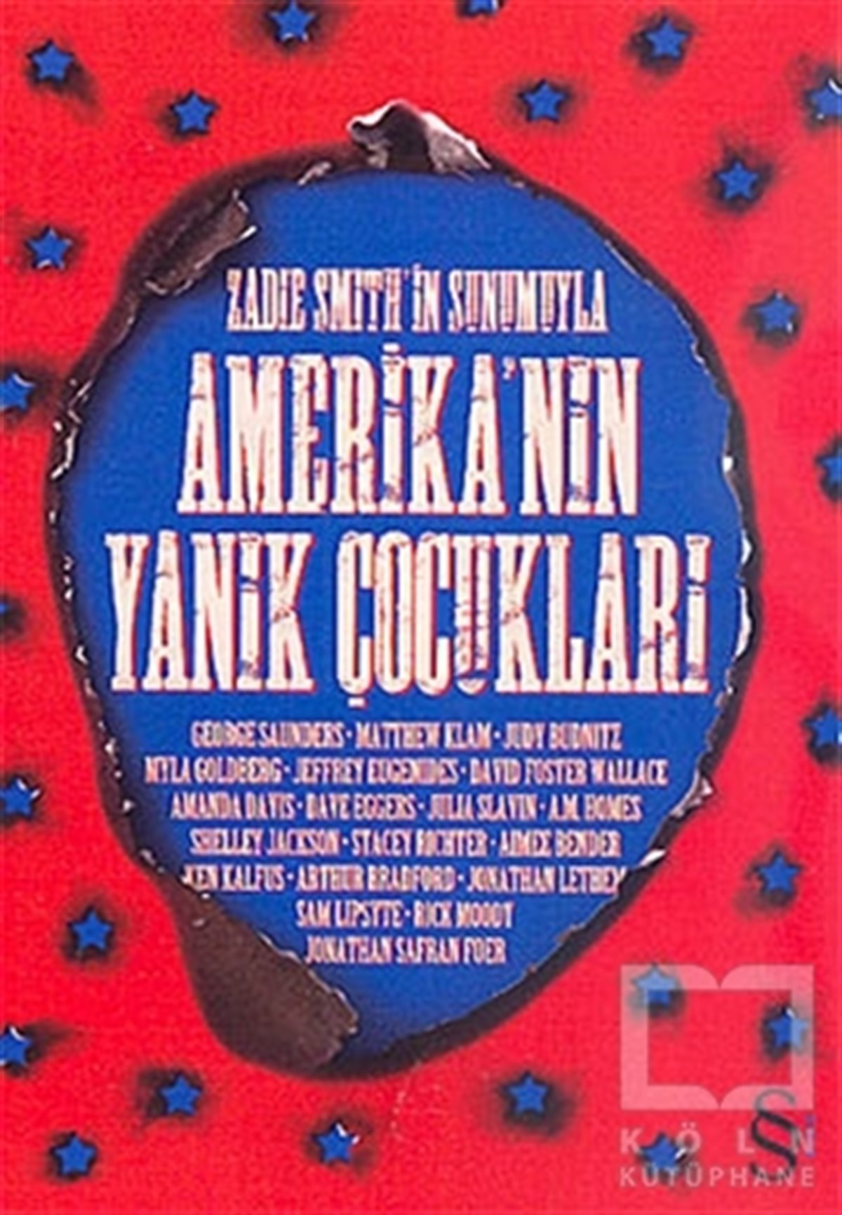 DerlemeRomanAmerika’nın Yanık Çocukları