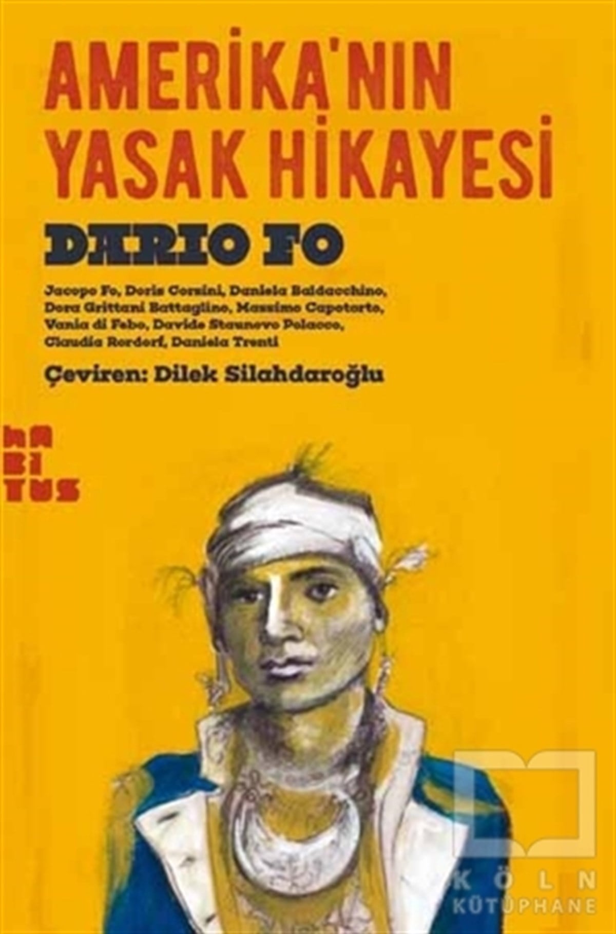 Dario FoDiğerAmerika'nın Yasak Hikayesi