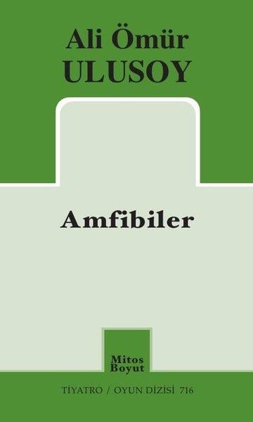 Ali Ömür UlusoyTürk OyunlarıAmfibiler - Tiyatro Oyun Dizisi 716