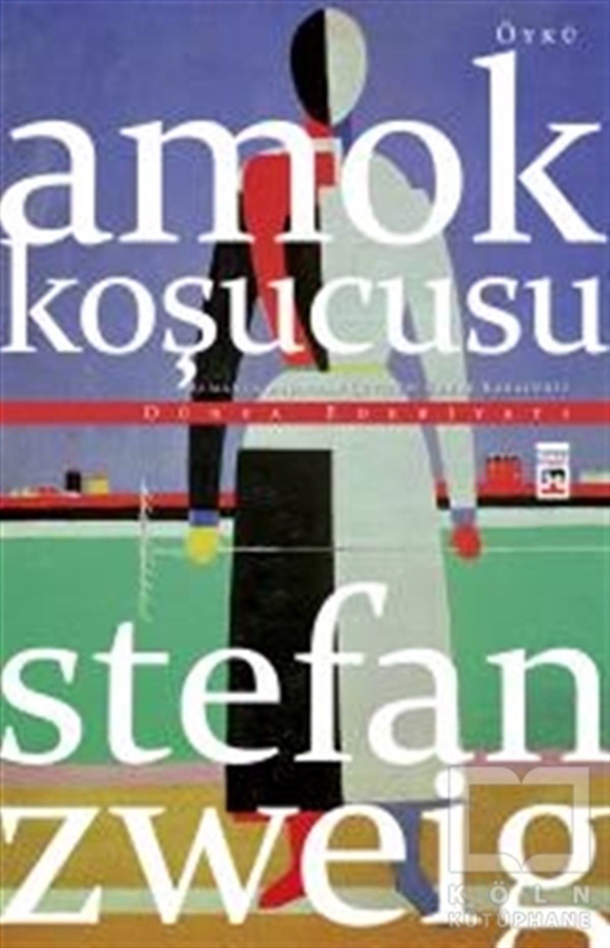 Stefan ZweigHikaye (Öykü) KitaplarıAmok Koşucusu