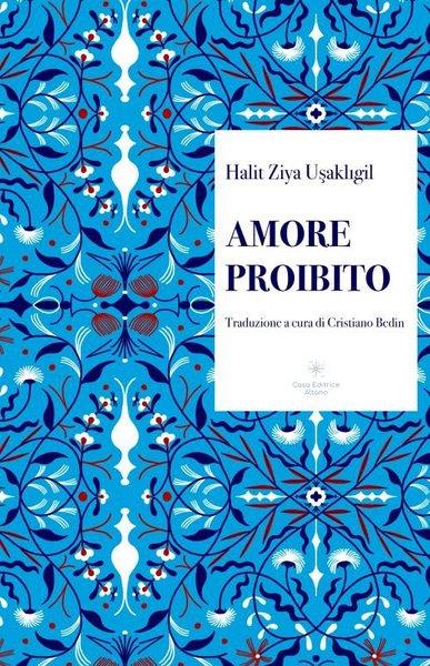 Halid Ziya UşaklıgilItalianAmore Proibito - Aşk-ı Memnu