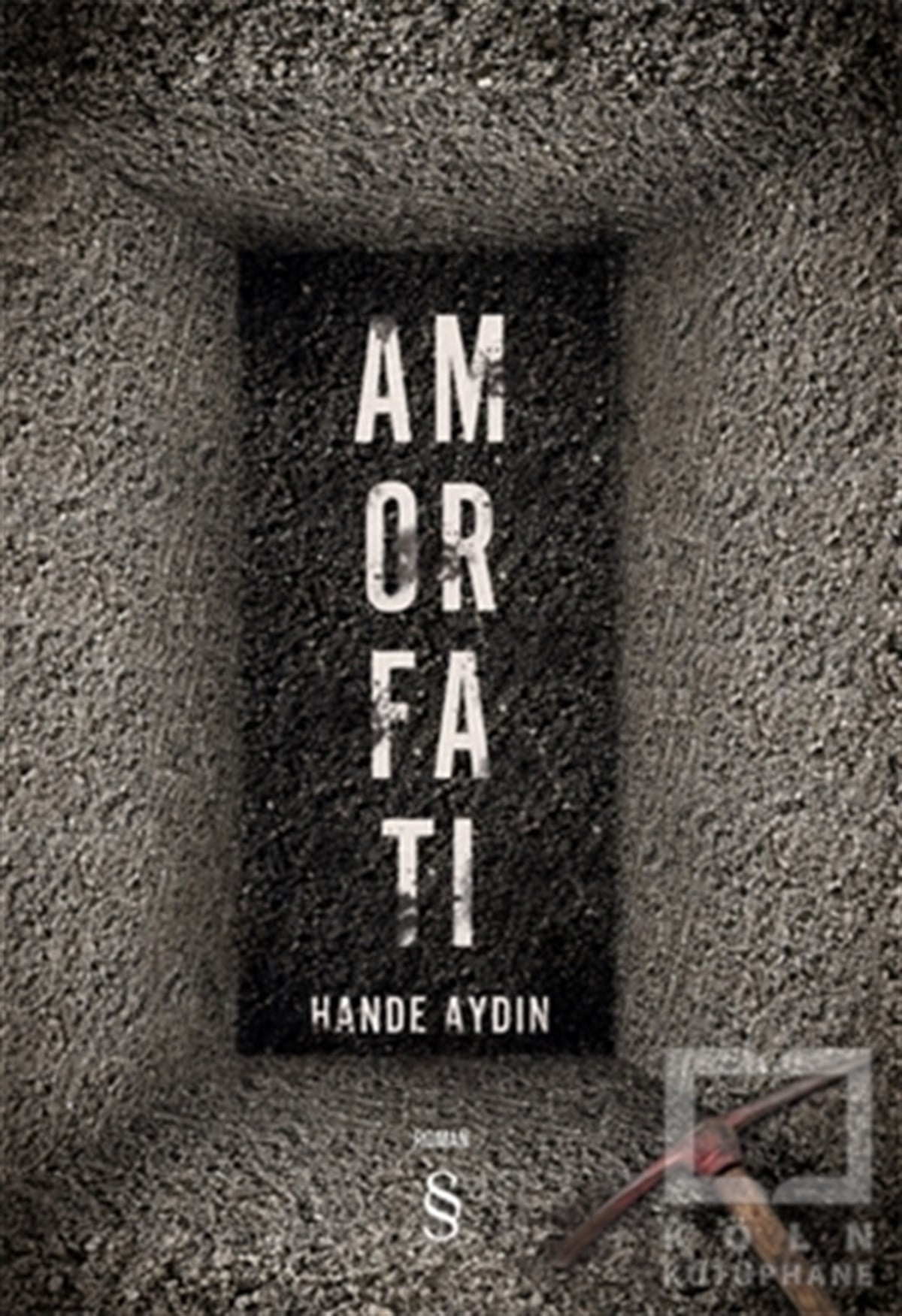 Hande AydınRomanAmorfati