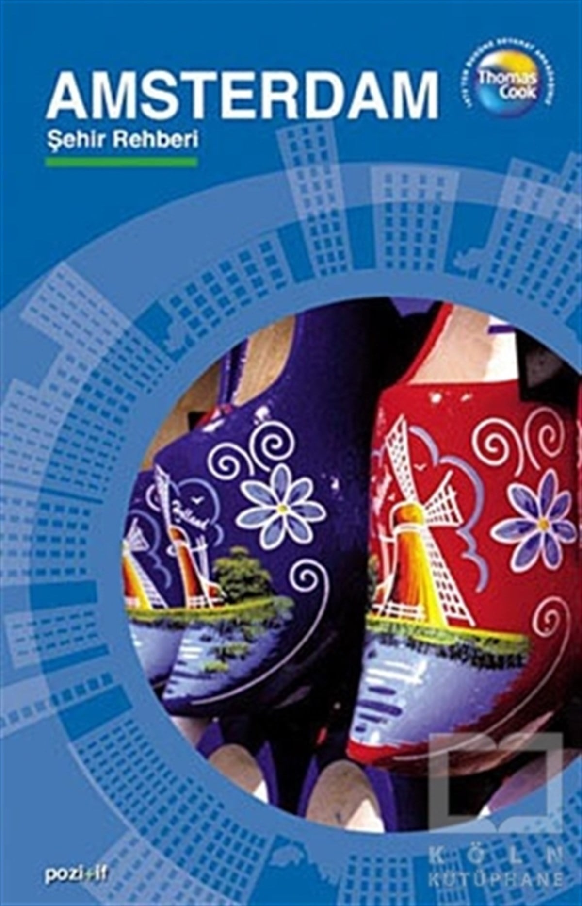 KolektifKent RehberleriAmsterdam Şehir Rehberi