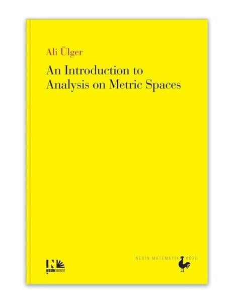 Ali ÜlgerOther (Reference)An Introduction to Analysis on Metric Spaces