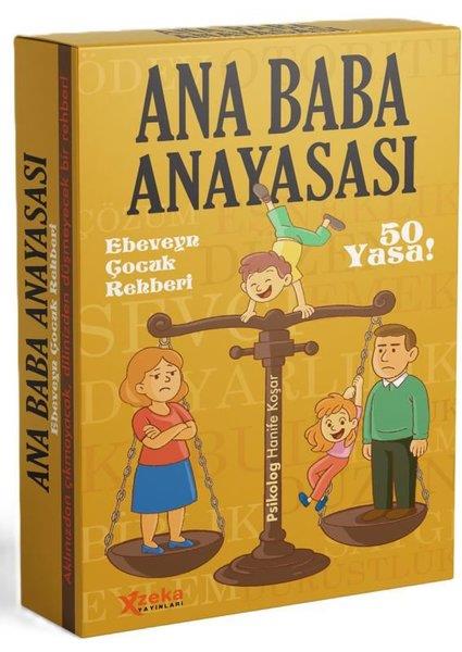 Hanife KoşarEgitim Etkinlik KitaplariAna Baba Anayasası - Ebeveyn Çocuk Rehberi