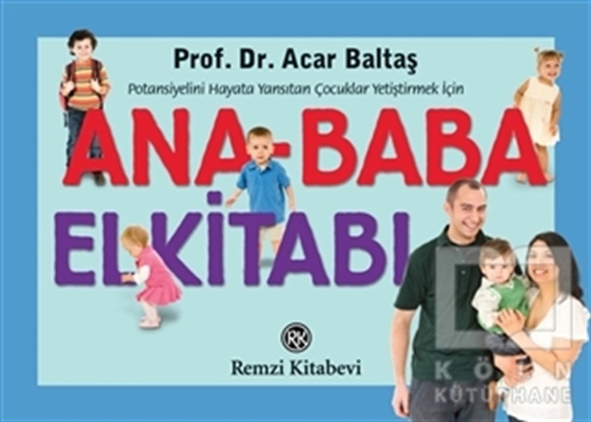 Acar BaltaşEbeveyn KitaplarıAna - Baba El Kitabı