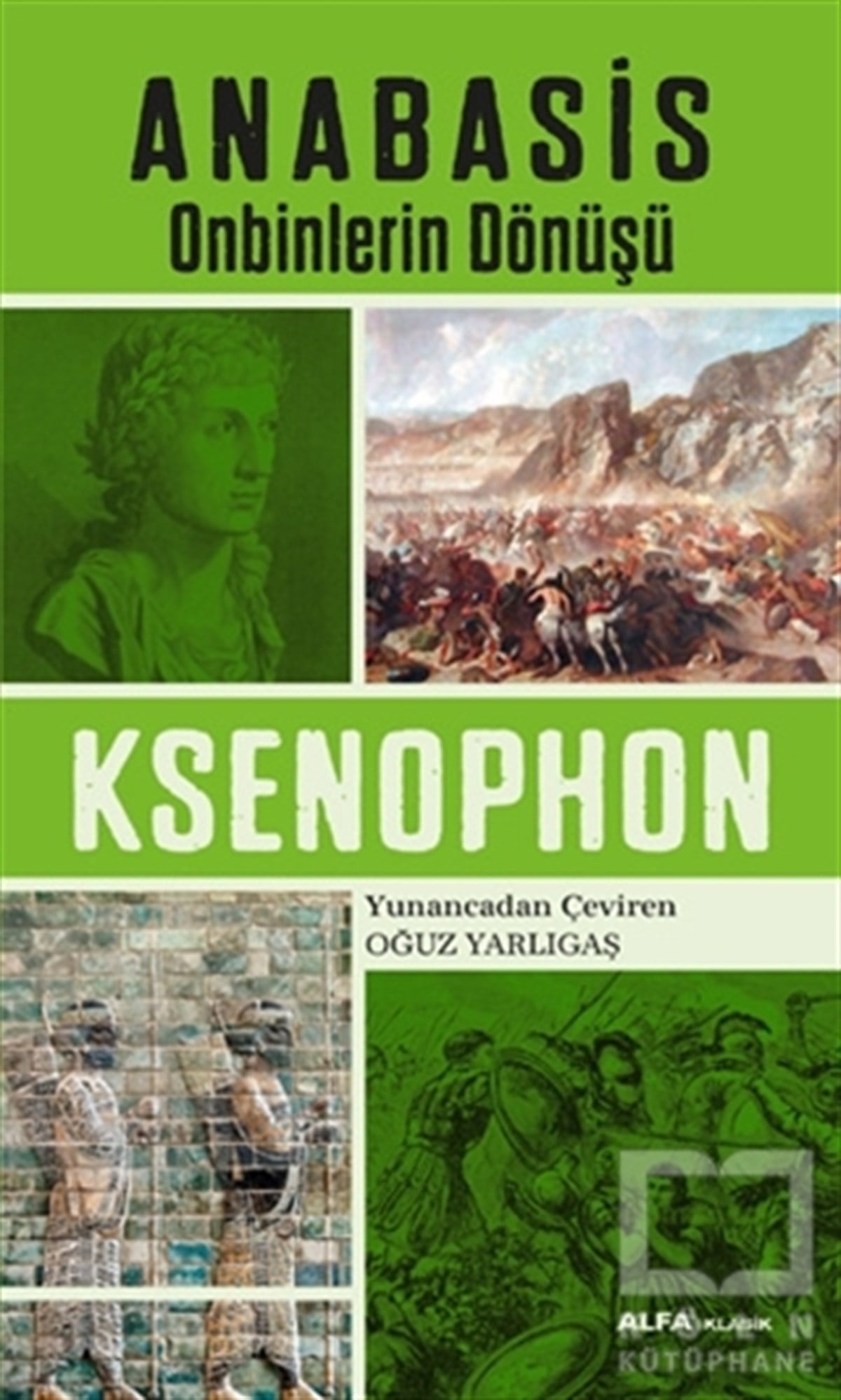 KsenophonKlasiklerAnabasis - Onbinlerin Dönüşü