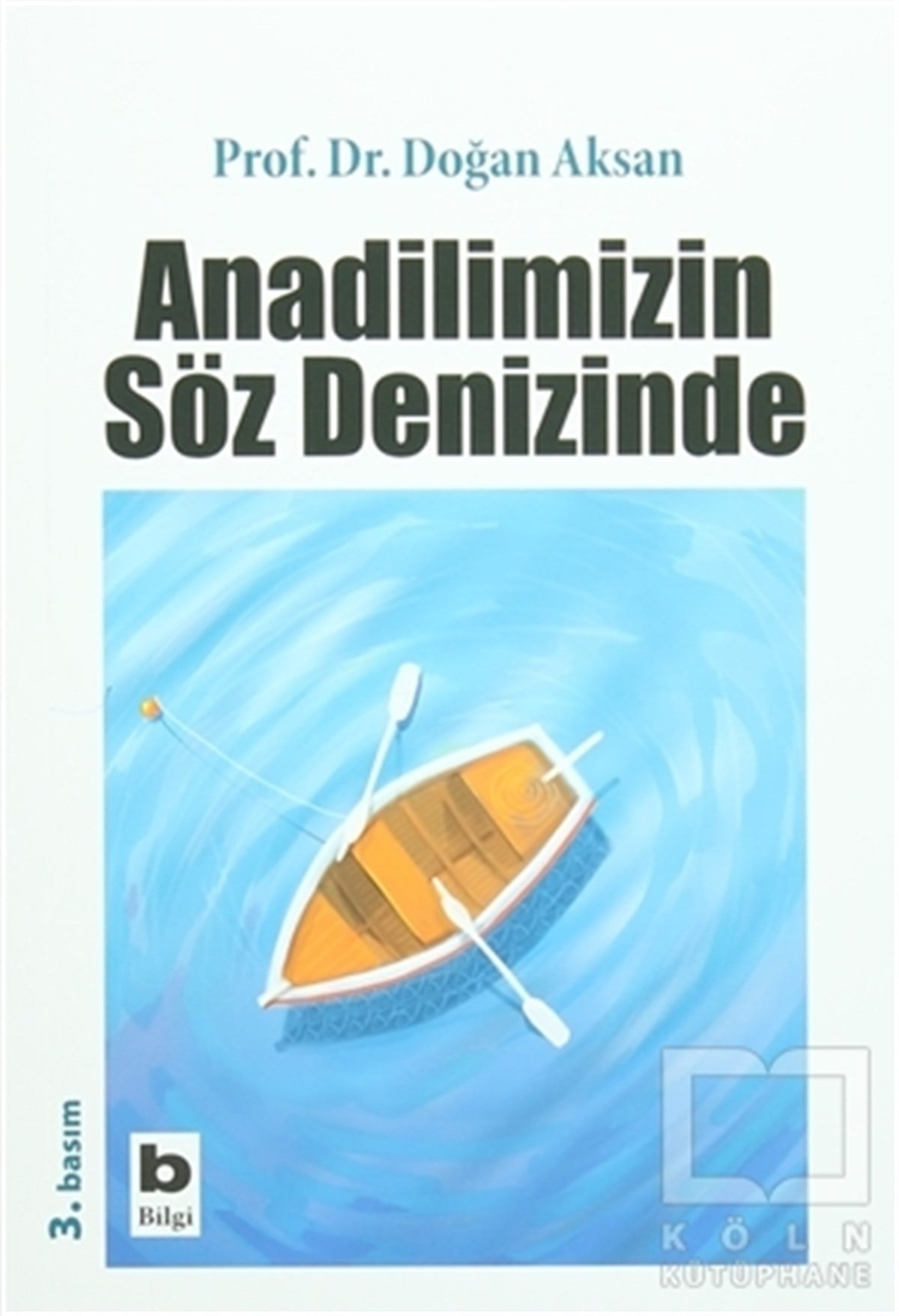 Doğan AksanDiğerAnadilimizin Söz Denizinde
