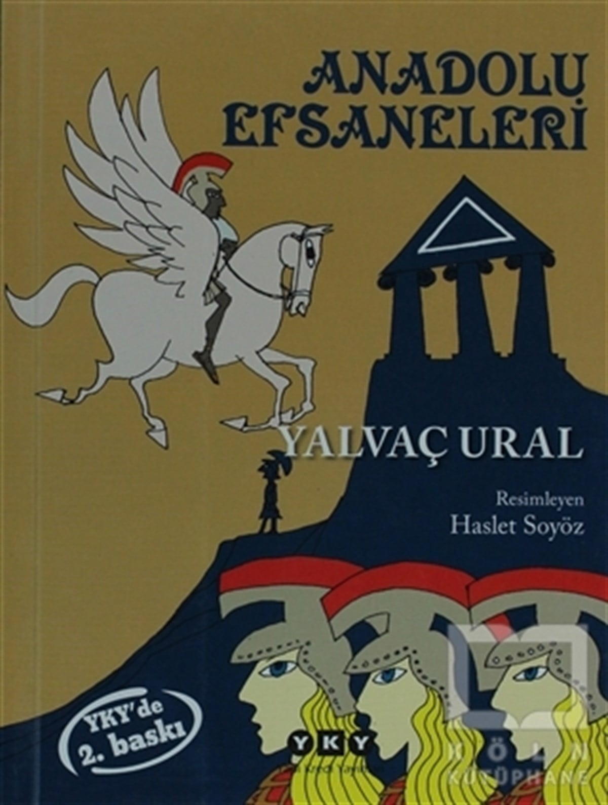 Yalvaç UralHikayelerAnadolu Efsaneleri