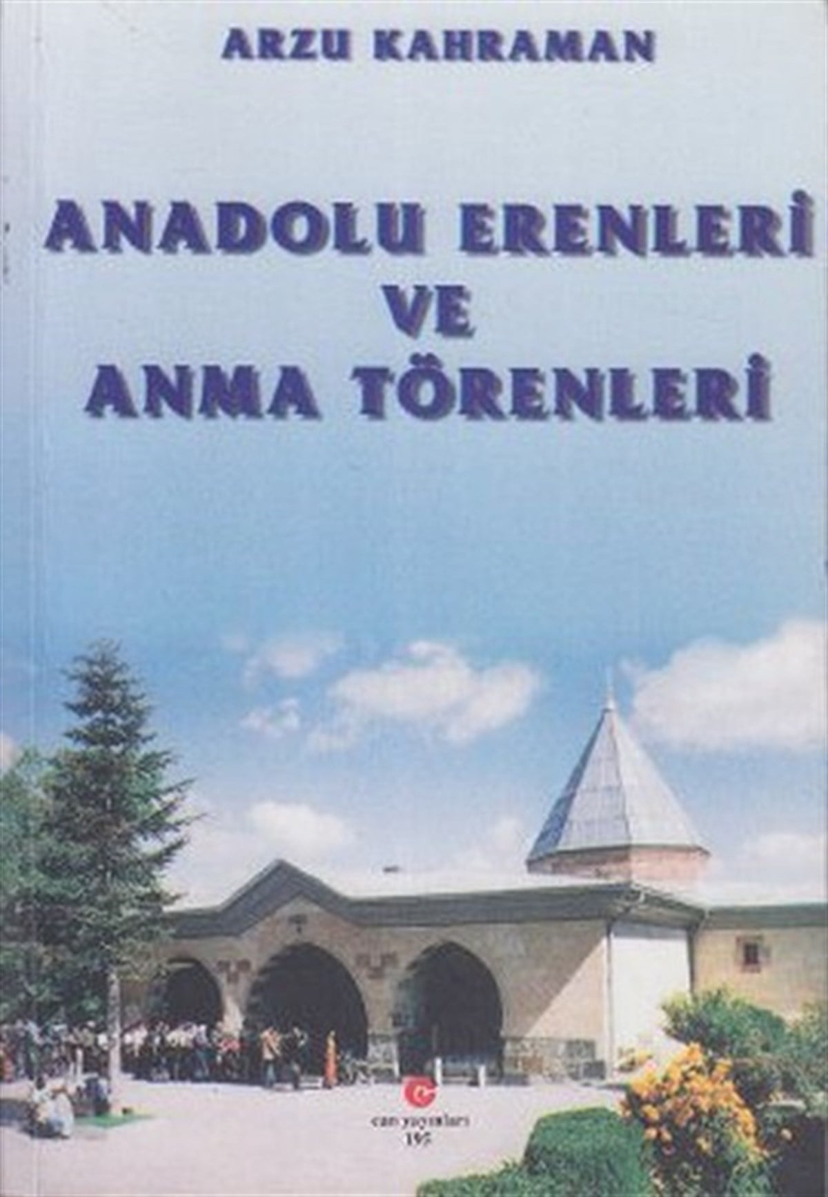 Semra Askeriİslami KitaplarAnadolu Erenleri ve Anma Törenleri