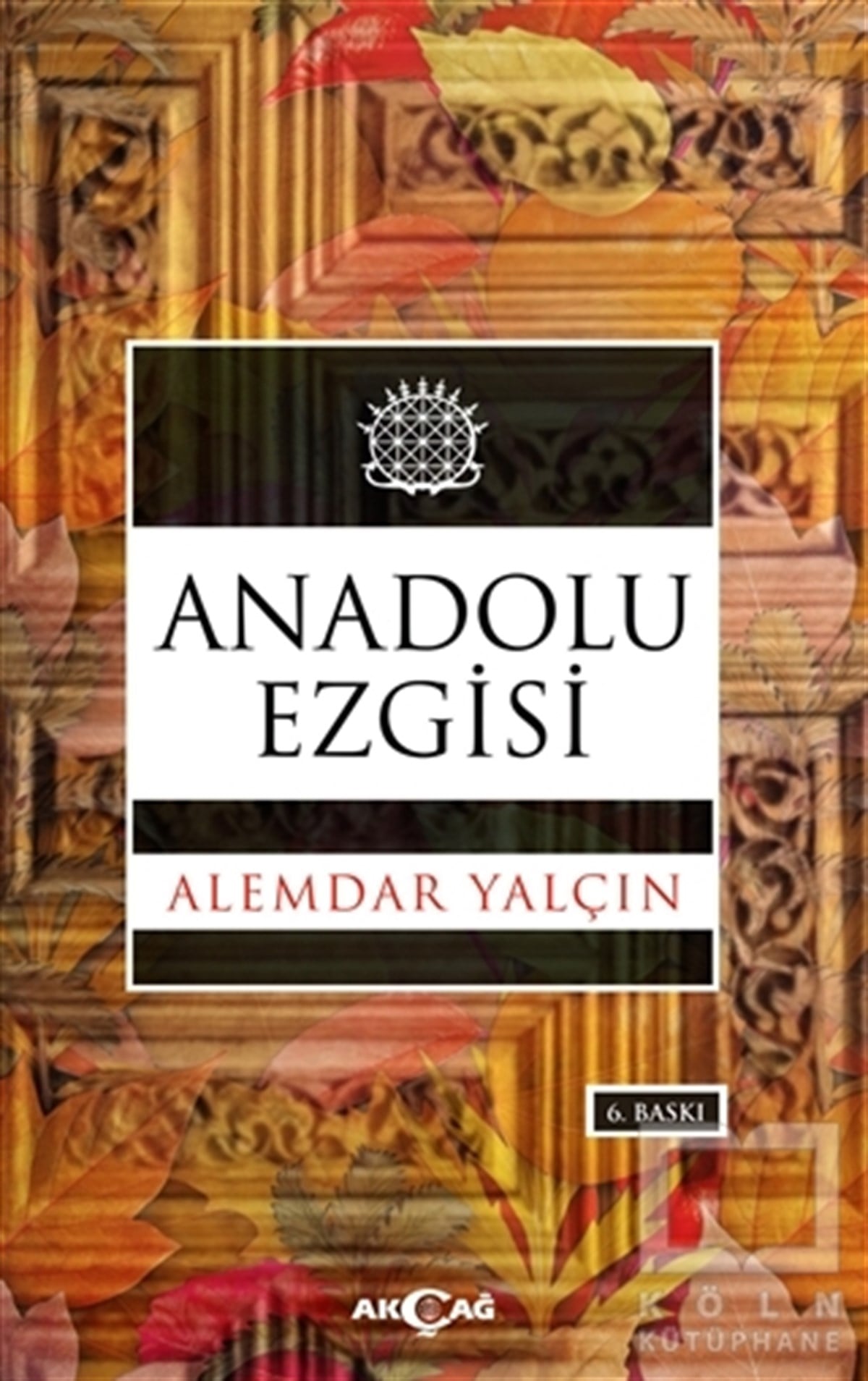 Alemdar YalçınDivan Edebiyatı - Halk EdebiyatıAnadolu Ezgisi