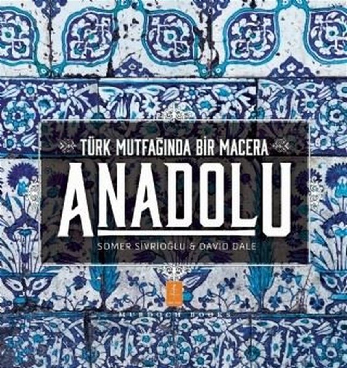 Çağla ÖzerGastronomiAnadolu Türk Mutfağında Bir Macera