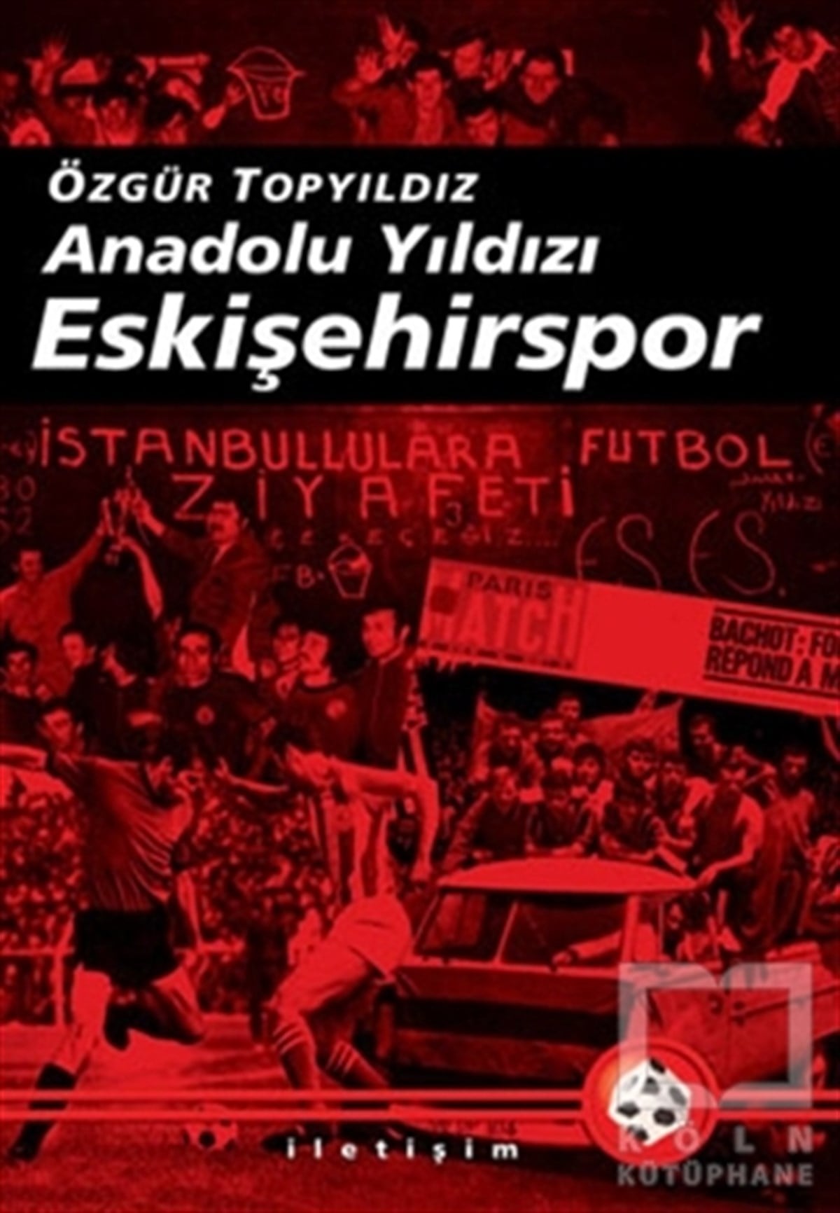 Özgür TopyıldızSporAnadolu Yıldızı Eskişehirspor