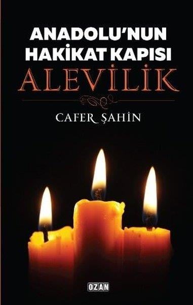 Cafer ŞahinAlevilik & Bektaşilik KitaplarıAnadolu'nun Hakikat Kapısı: Alevilik