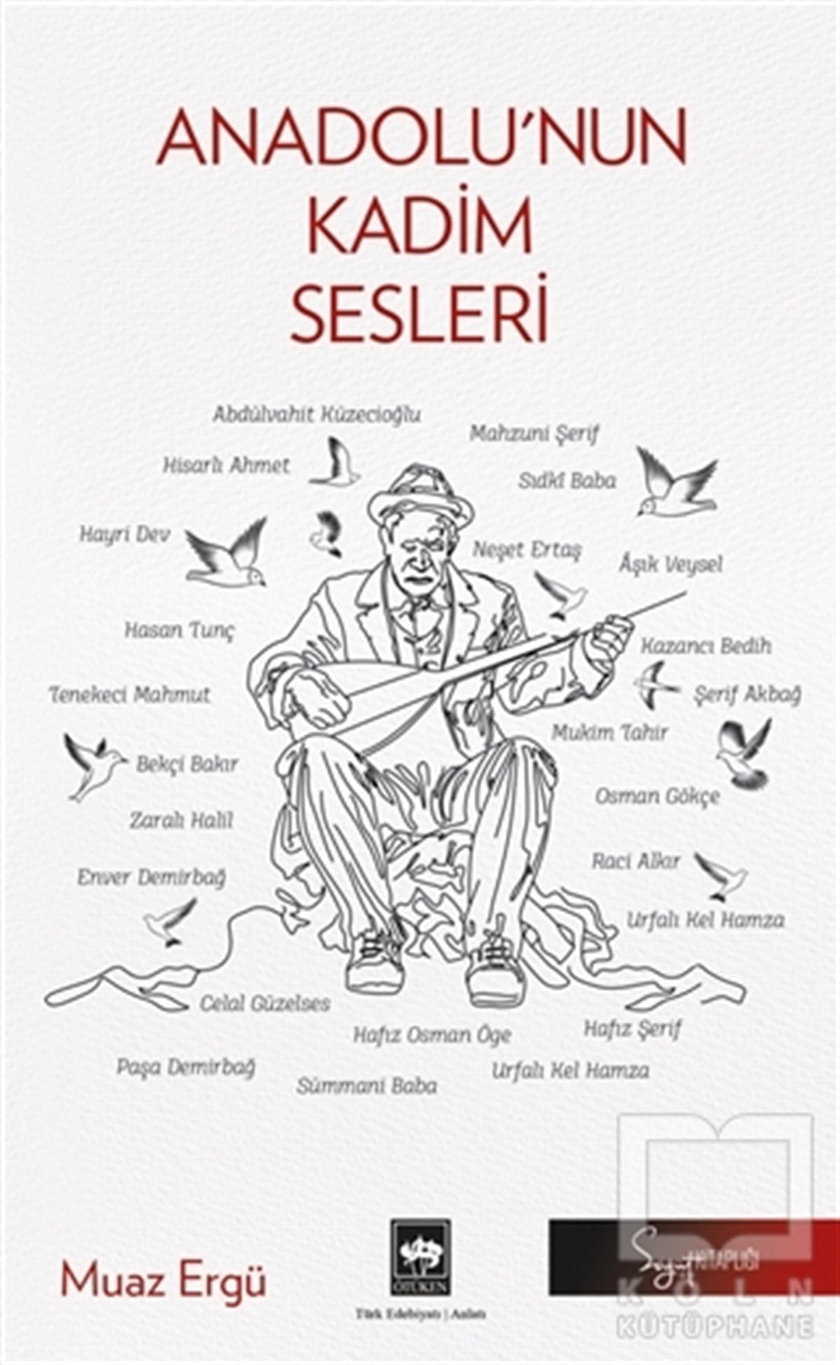 Muaz ErgüAnlatıAnadolu'nun Kadim Sesleri