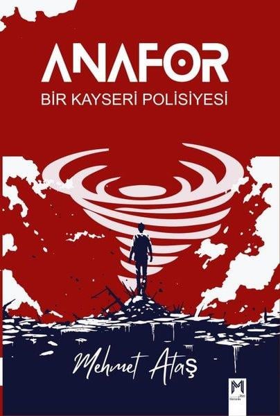 Mehmet AtaşPolisiye Romanlar & Cinayet RomanlarıAnafor - Bir Kayseri Polisiyesi
