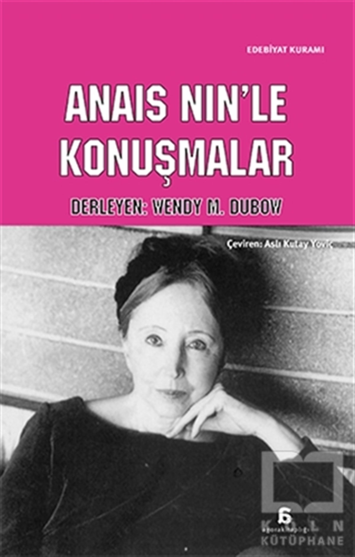 KolektifSöyleşiAnais Nin’le Konuşmalar