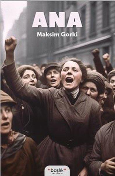 Maksim GorkiDünya KlasikleriAna