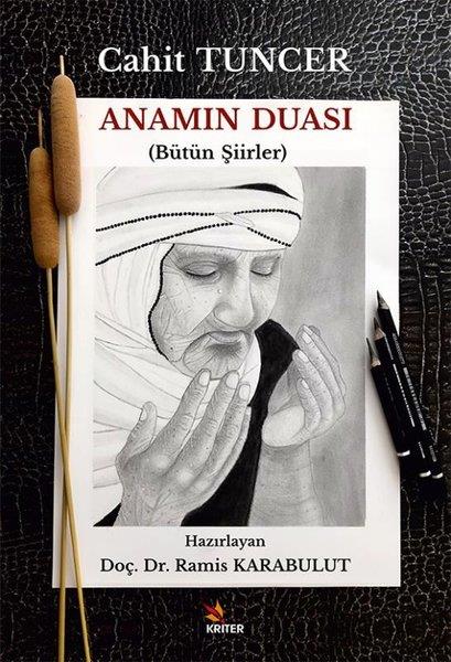Cahit TuncerTürk ŞiiriAnamın Duası (Bütün Şiirler)