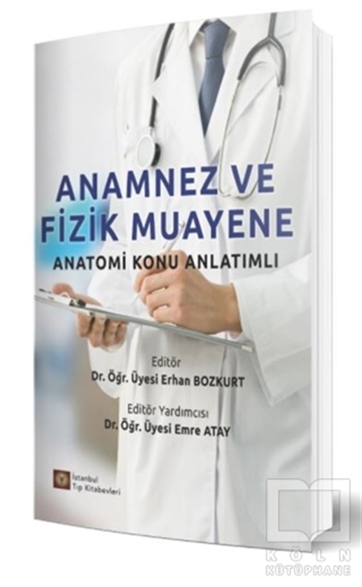 Erhan BozkurtTıp Bilimleri KitaplarıAnamnez ve Fizik Muayene